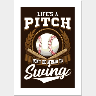 Life's a Pitch, Don't Be Afraid to Swing! Baseball Gift Posters and Art